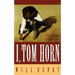 I, Tom Horn