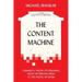 The Content Machine: Towards a Theory of Publishing from the Printing Press to the Digital Network