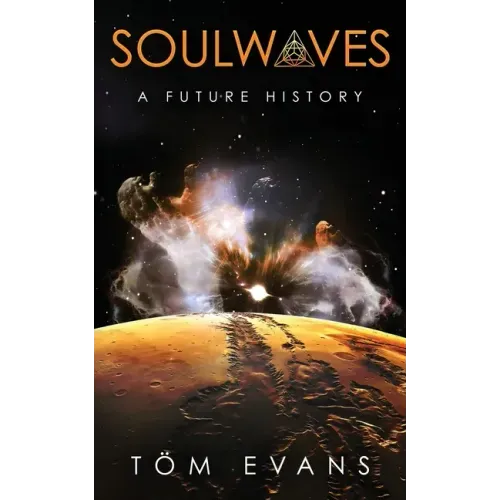 Soulwaves: A Future History