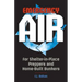 Emergency Air: For Shelter-in-Place Preppers and Home-Built Bunkers