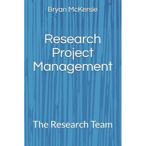Research Project Management: The Research Team