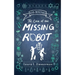 R.A.D. Detectives: The Case of the Missing Robot