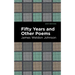 Fifty Years and Other Poems