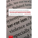 Terrorism and Counterterrorism Studies: Comparing Theory and Practice. 2nd Revised Edition