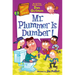 My Weirdtastic School #8: Mr. Plummer Is Dumber!