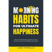 Morning Habits For Ultimate Happiness
