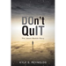 Don't Quit: The Jason Merkle Story