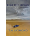 Fear The Living: A No Sin Mystery