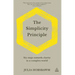 The Simplicity Principle: Six Steps Towards Clarity in a Complex World