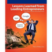 Lessons Learned From Leading Entrepreneurs: Case Studies in Business and Entrepreneurship