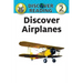 Discover Airplanes: Level 2 Reader