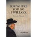 For Where You Go I Will Go: Destination Colorado