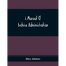 A Manual Of Archive Administration