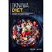 Okinawa Diet: Okinawa Breakfast, Main Course, Dessert and Snacks Recipe