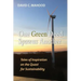 One Green Deed Spawns Another: Tales of Inspiration on the Quest for Sustainability