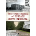 True Crime Stories of Upstate South Carolina