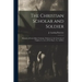 The Christian Scholar and Soldier: Memoirs of Lewis Minor Coleman, Professor in the University of Virginia, Lt. Col. of First Reg't., Va. Artillery