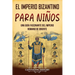 El Imperio bizantino para niños: Una guía fascinante del Imperio romano de Oriente