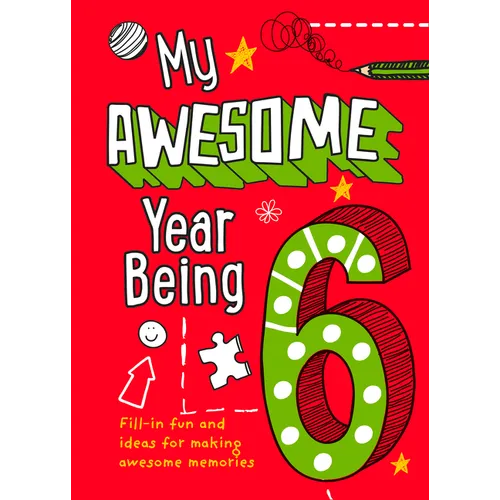 My Awesome Year Being 6