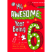 My Awesome Year Being 6