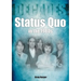 Status Quo in the 1980s: Decades