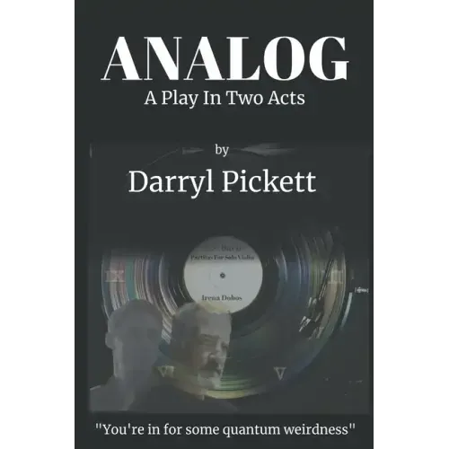 Analog: A Play In Two Acts