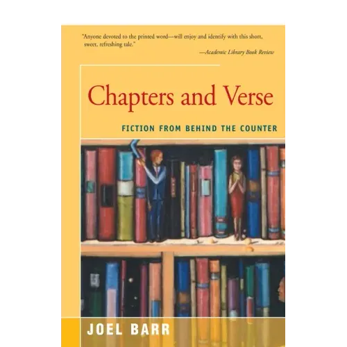 Chapters and Verse: Fiction from Behind the Counter