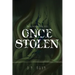 Once Stolen