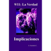 9/11: La Verdad / Implicaciones