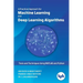 A Practical Approach for Machine Learning and Deep Learning Algorithms