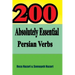 200 Absolutely Essential Persian Verbs