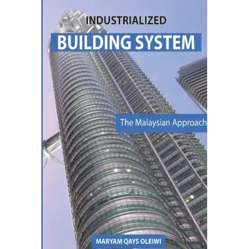 Industrialized Building System: The Malaysian Approach