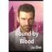 Bound by Blood: A Cloverleah Pack Series Spin-Off Story