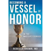 Becoming a Vessel of Honor