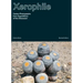 Xerophile, Revised Edition: Cactus Photographs from Expeditions of the Obsessed