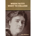 When Patty Went to College