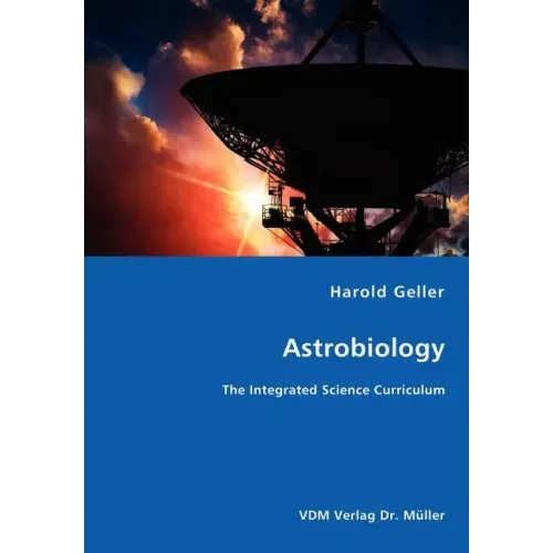 Astrobiology - The Integrated Science Curriculum