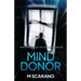 Mind Donor: A mind bending psychological thriller about regression hypnosis, a love relationship and alternate reality.