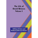 The Life of David Belasco; Vol. I