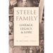 Steele Family: Lineage, Legacy, & Lore