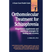 Orthomolecular Treatment for Schizophrenia