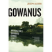 Gowanus: Brooklyn's Curious Canal