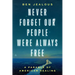 Never Forget Our People Were Always Free: A Parable of American Healing