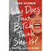 Who Does That Bitch Think She Is?: Doris Fish and the Rise of Drag