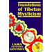 Foundations of Tibetan Mysticism