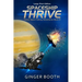 Spaceship Thrive: Large Print Edition