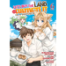 Let's Buy the Land and Cultivate It in a Different World (Manga) Vol. 6