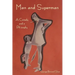 Man and Superman: A Comedy and a Philosophy