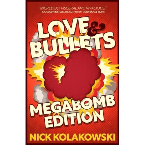 Love & Bullets: Megabomb Edition