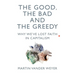 The Good, the Bad and the Greedy: Why We've Lost Faith in Capitalism